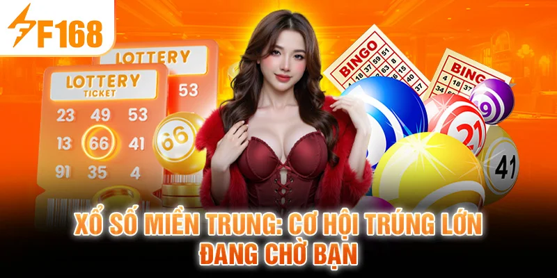Xổ Số Miền Trung: Cơ Hội Trúng Lớn Đang Chờ Bạn